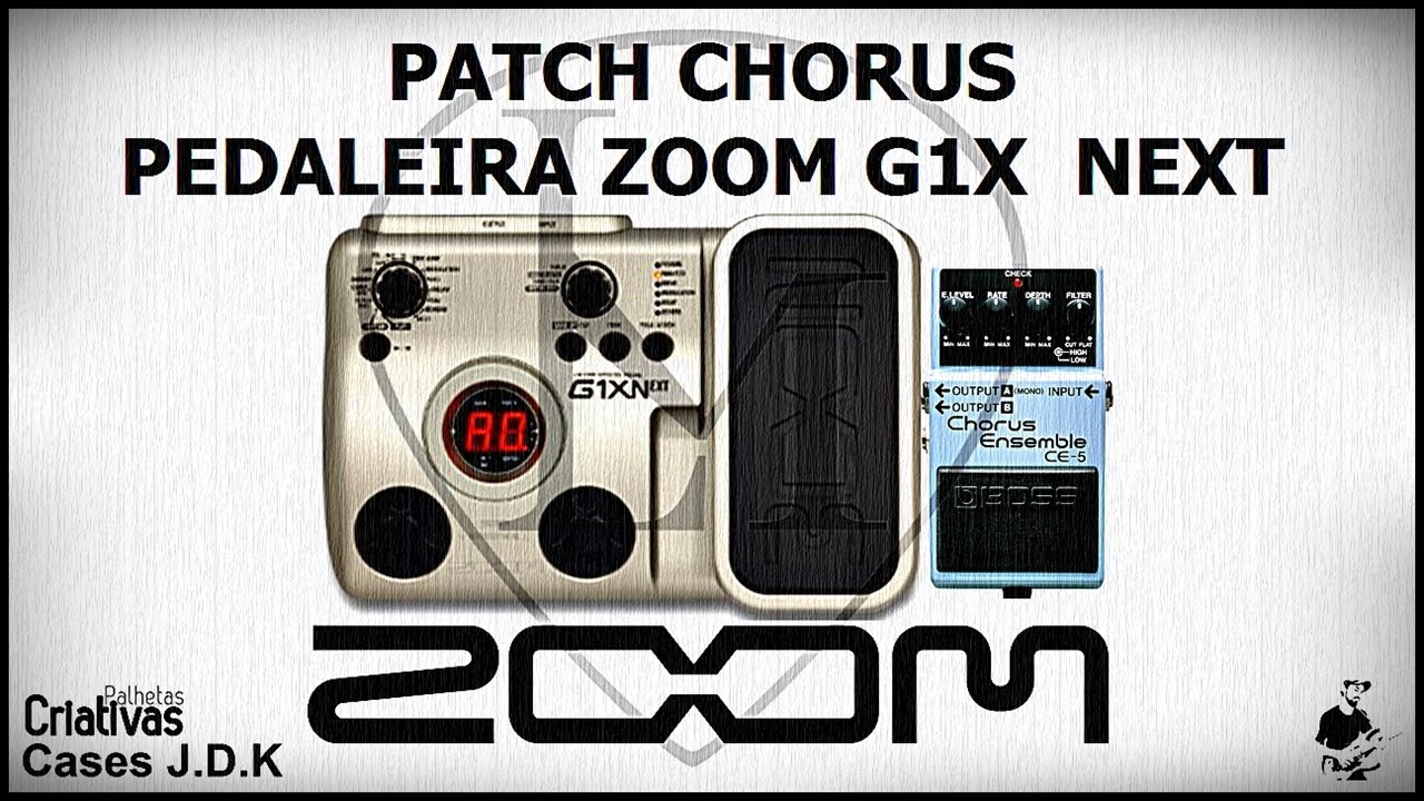 LM - #02 Patch Chorus - pedaleira Zoom G1X NEXT