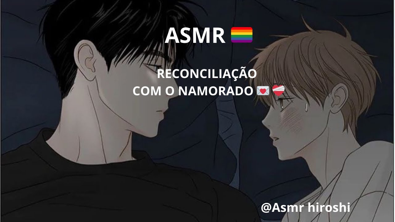 Asmr yaoi (reconciliação com namorado) #asmr #relax