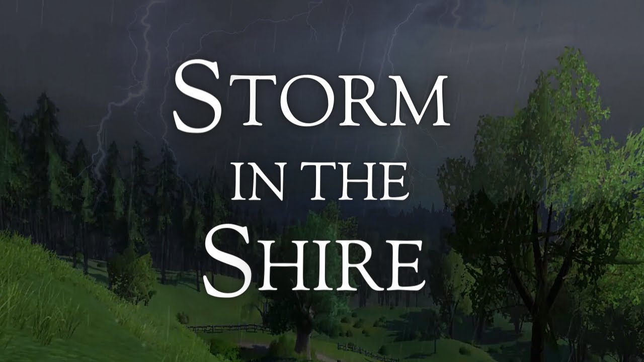 LOTRO | Storm in the Shire Ambience