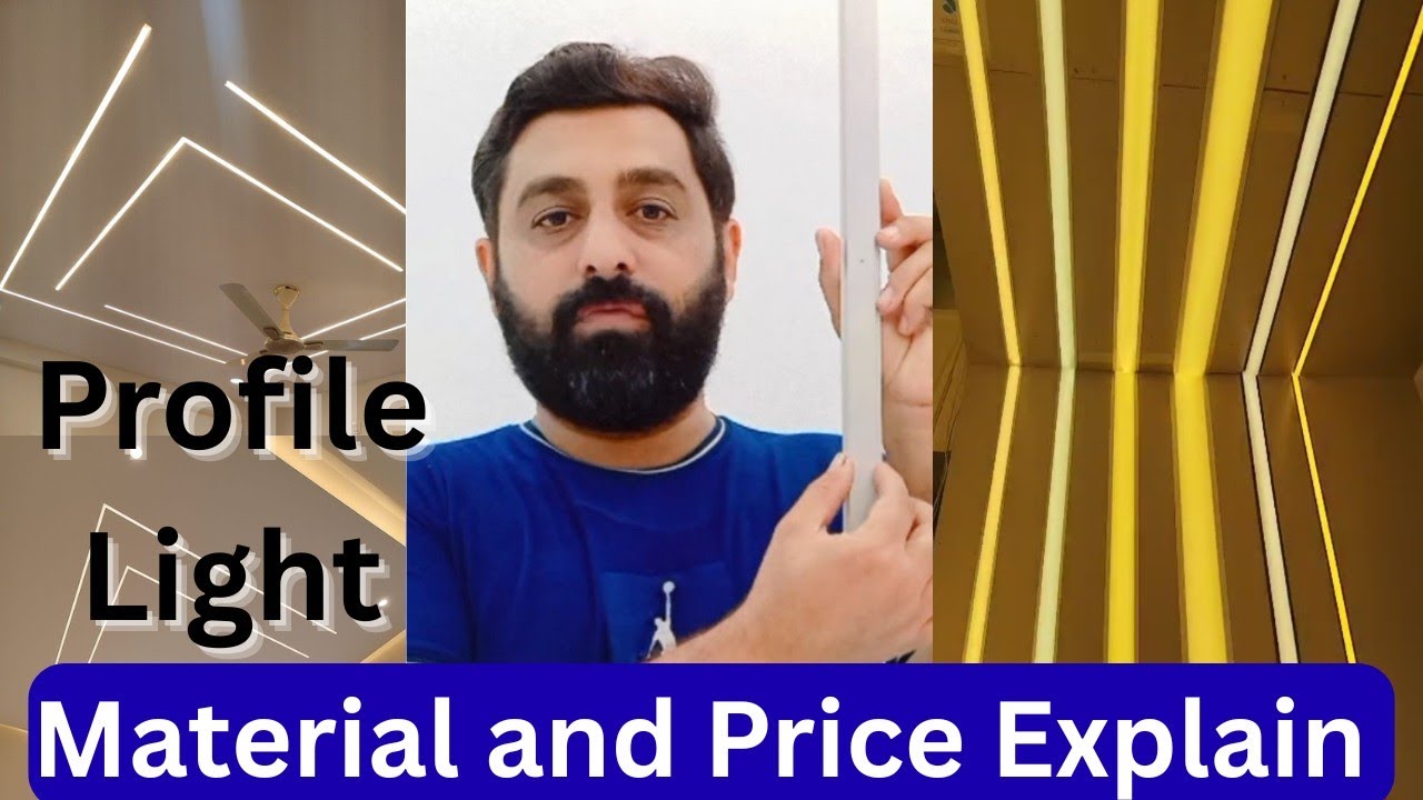 Profile Light Material and Price Detail Complete Video| Profile Light Sizes #profilelight #interior 