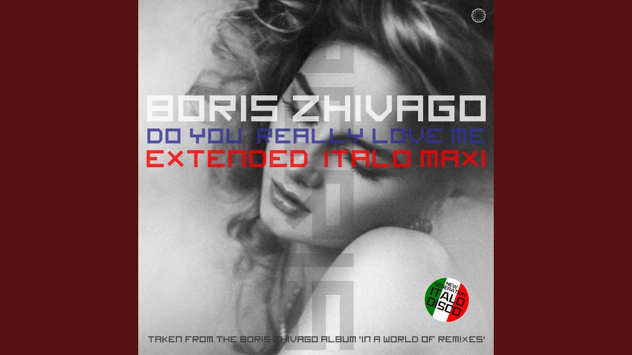 Do You Really Love Me (Extended Vocal USSR Mix)