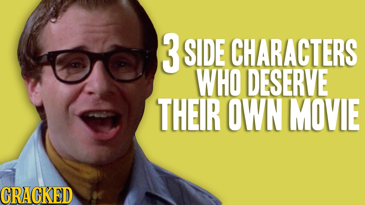 3 Side Characters Who Deserve Their Own Movie - Obsessive Pop Culture Disorder