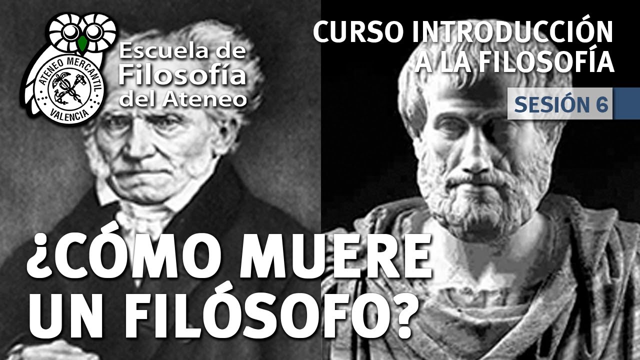 Curso Introducción a la Filosofía - Sesión 6: ¿Cómo muere un Filósofo?