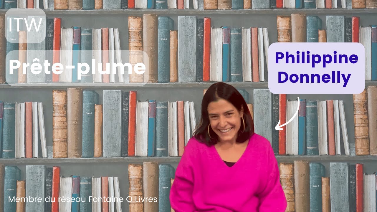 ITW Pr&ecirc;te-plume - Philippine Donnelly
