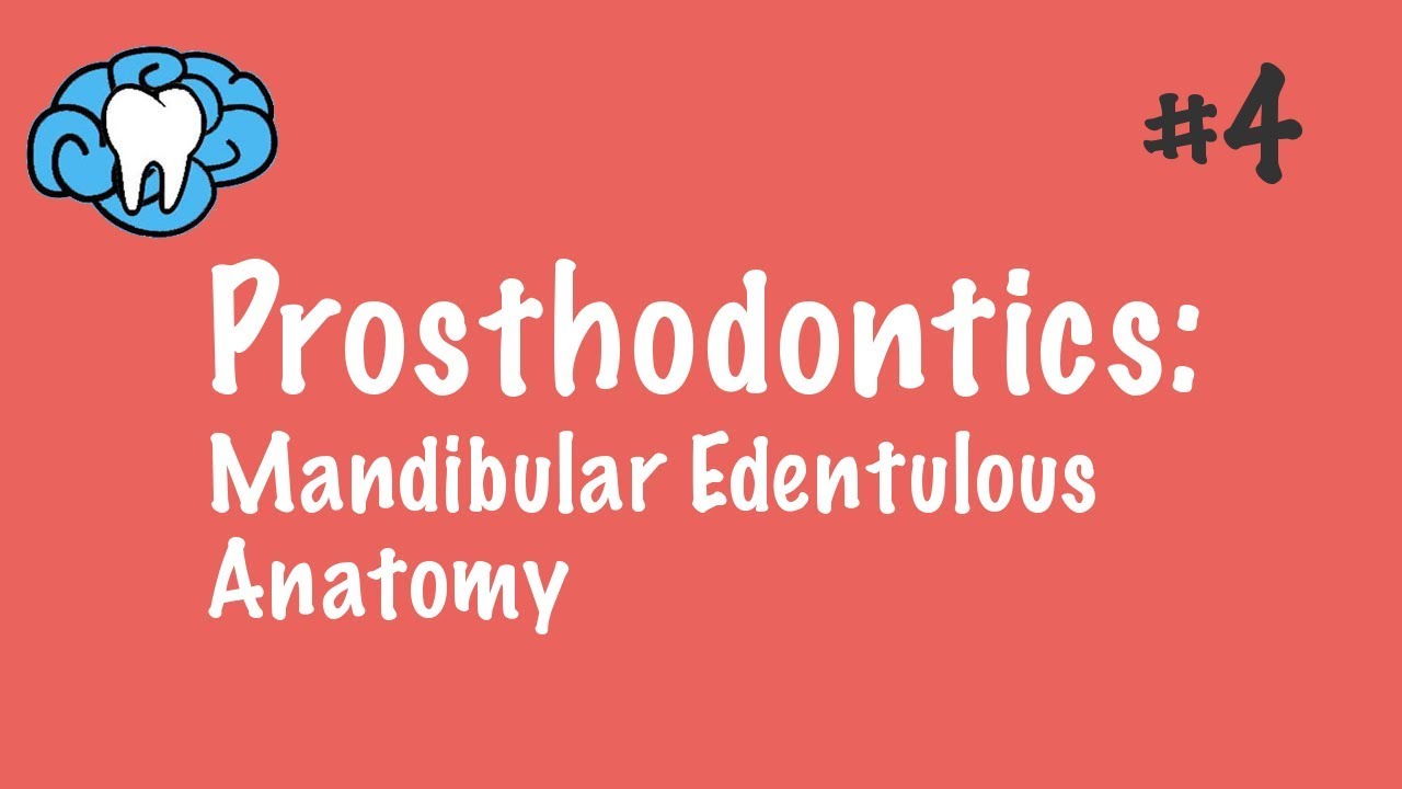 Prosthodontics | Mandibular Edentulous Anatomy | INBDE, ADAT