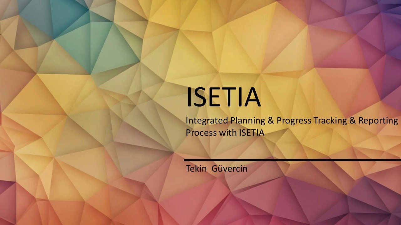 Integrated Planning & Progress Tracking & Reporting Process with ISETIA