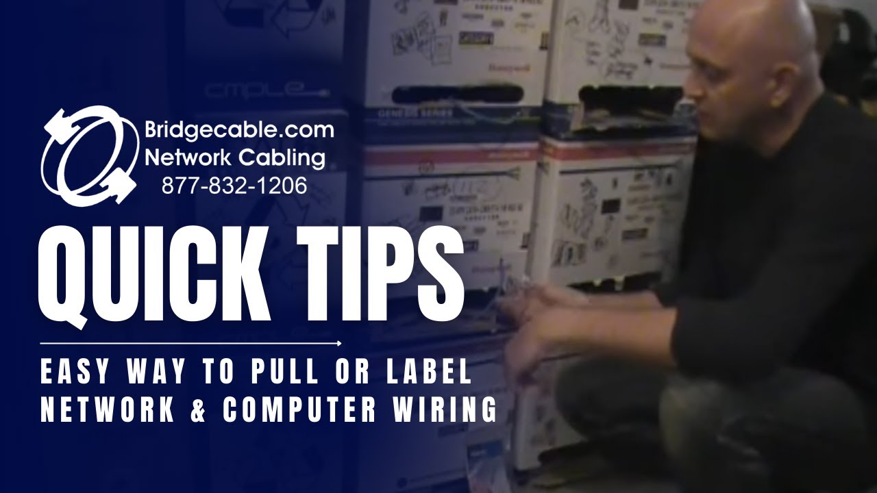 Easy Way How to Pull or Label Network & Computer Wiring | BridgeCable.com