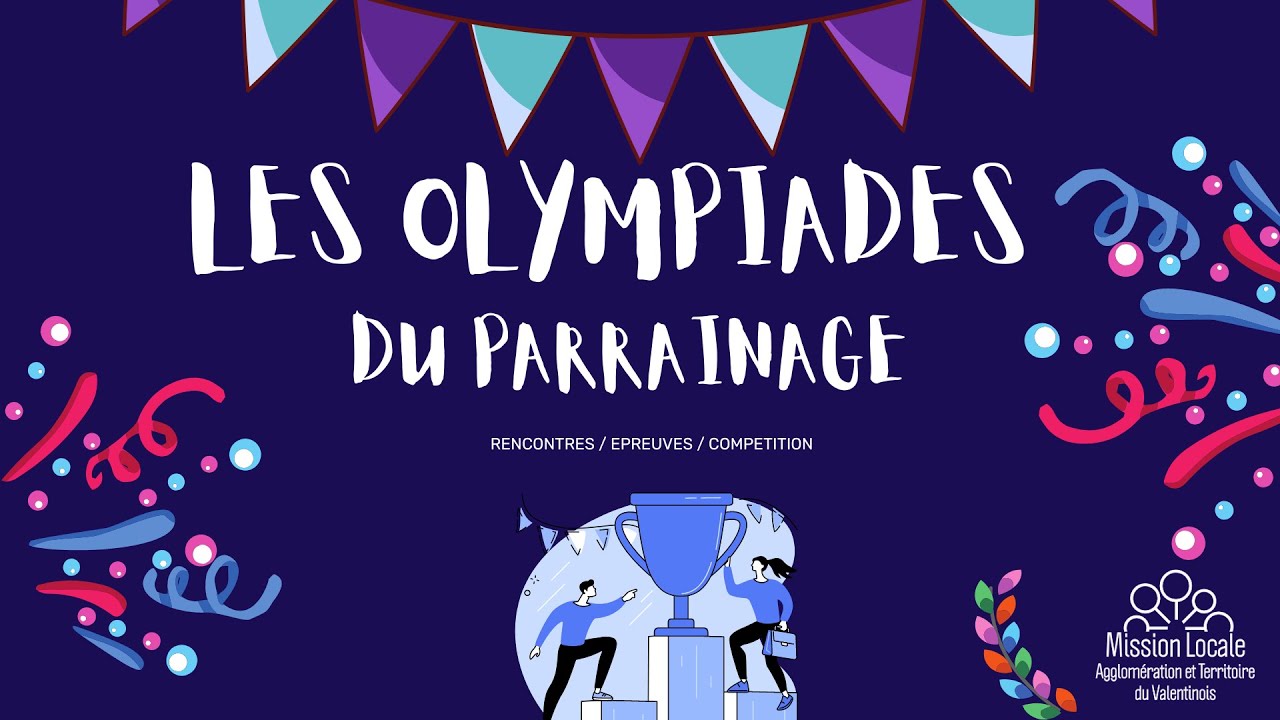 Les Olympiades du Parrainage de la Mission Locale Agglomération et Territoire du Valentinois