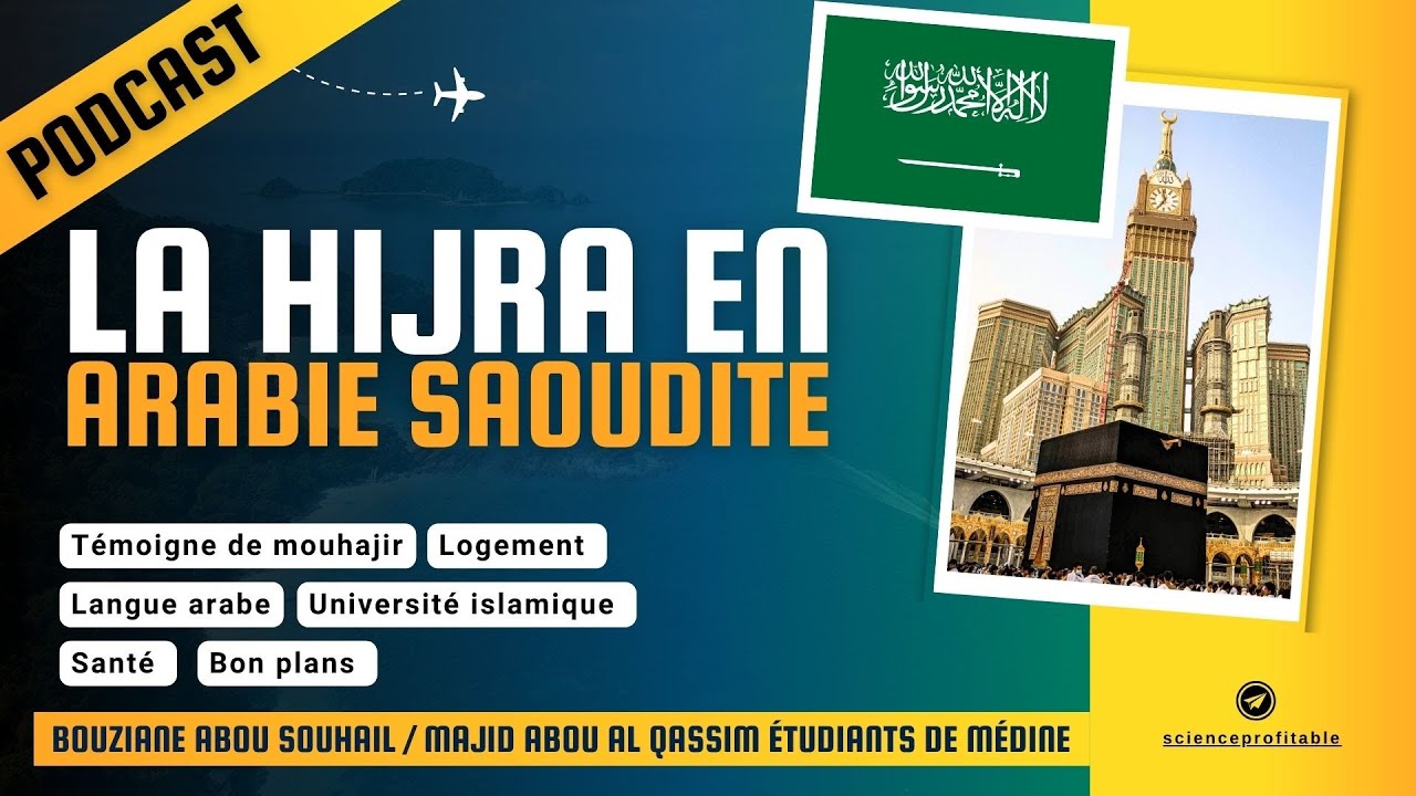 PODCAST 🇸🇦 LA HIJRA EN ARABIE SAOUDITE