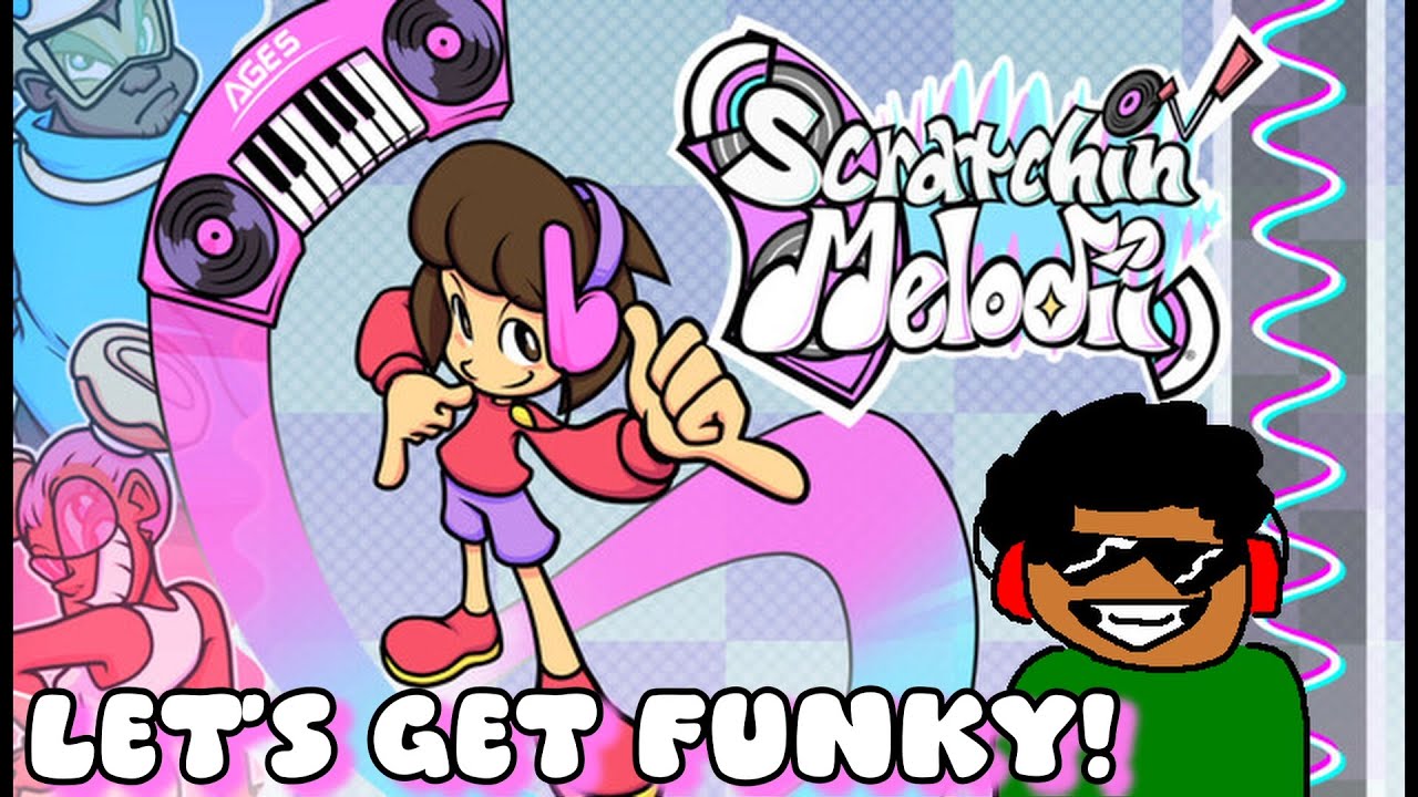 LET'S GET FUNKY in SCRATCHIN' MELODII!