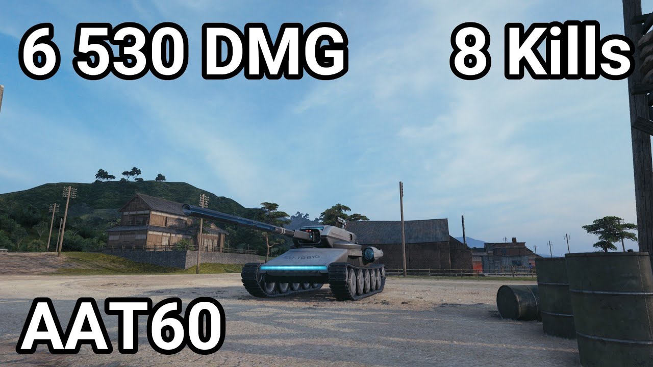 AAT60 - 6 530 damage / 8 kill / 1 182 assist