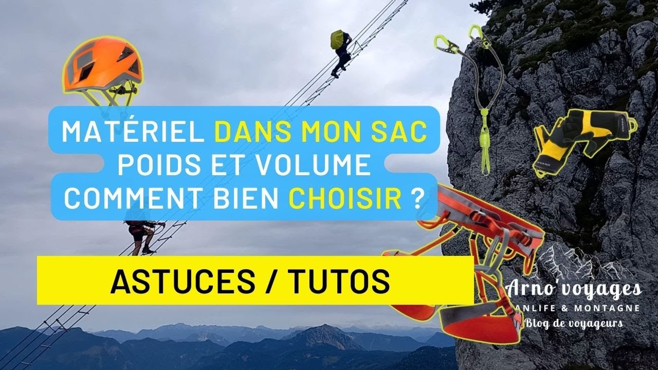[Via Xpérience] Via ferrata : matériel essentiel dans le sac, bien choisir pour rester léger