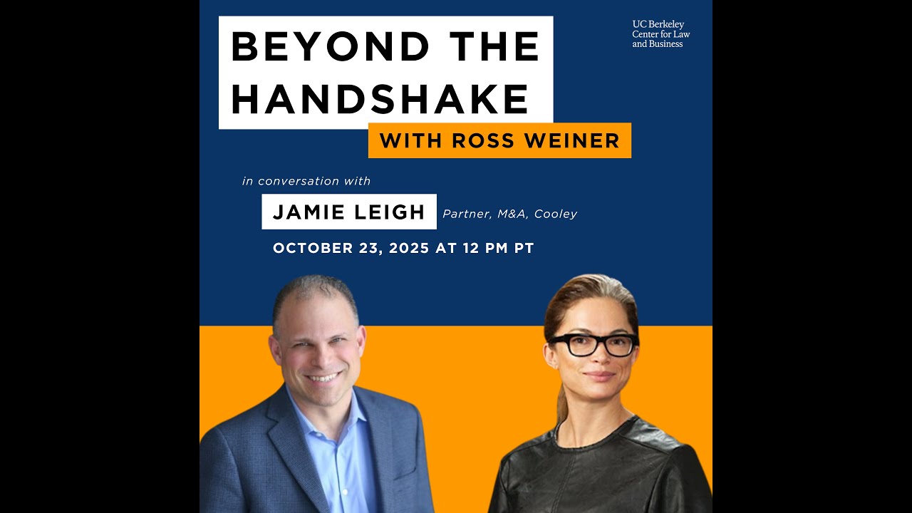 Beyond the Handshake with Ross Weiner & Jamie Leigh of Cooley