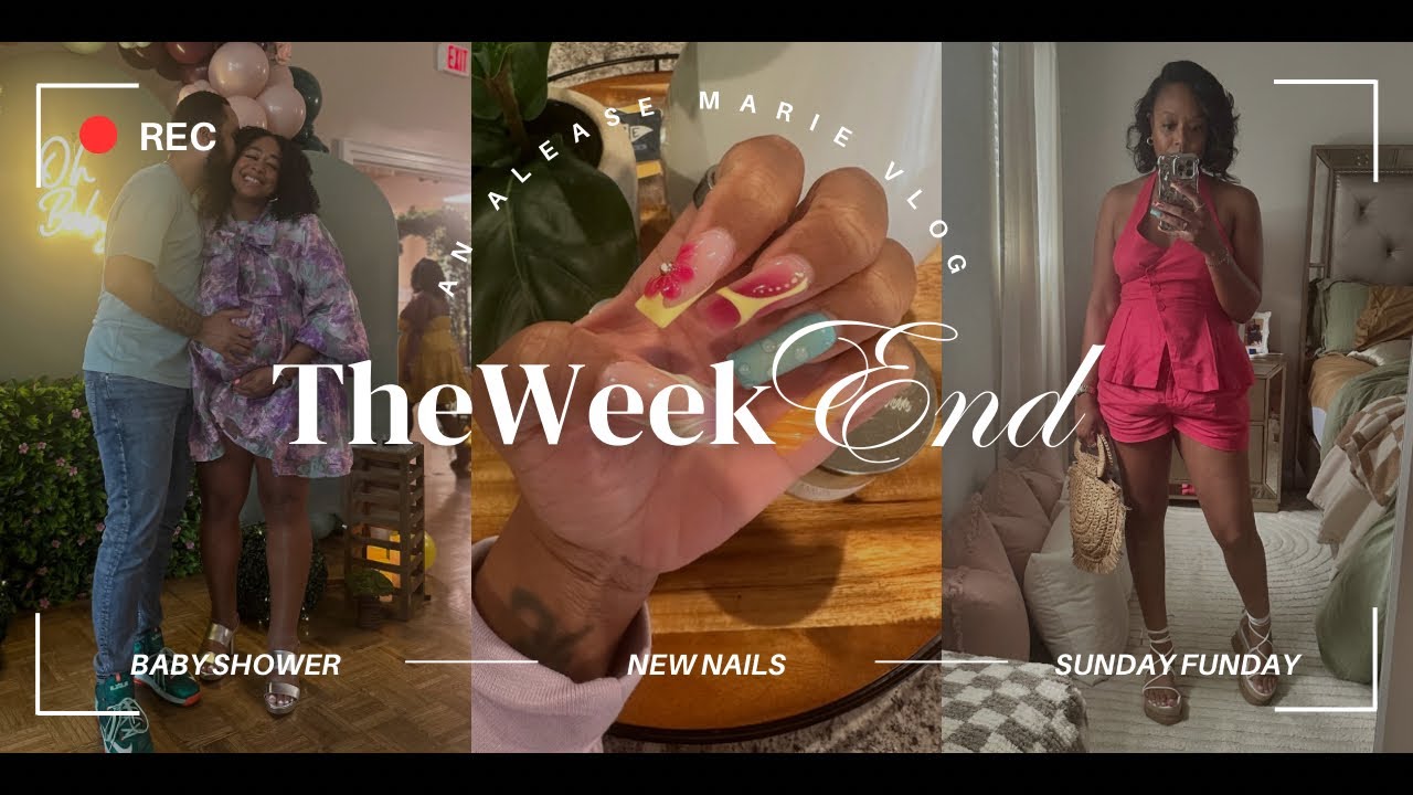 WeekEnd Vlog | New Nails + Drama + Baby Lilly | Alease Marie