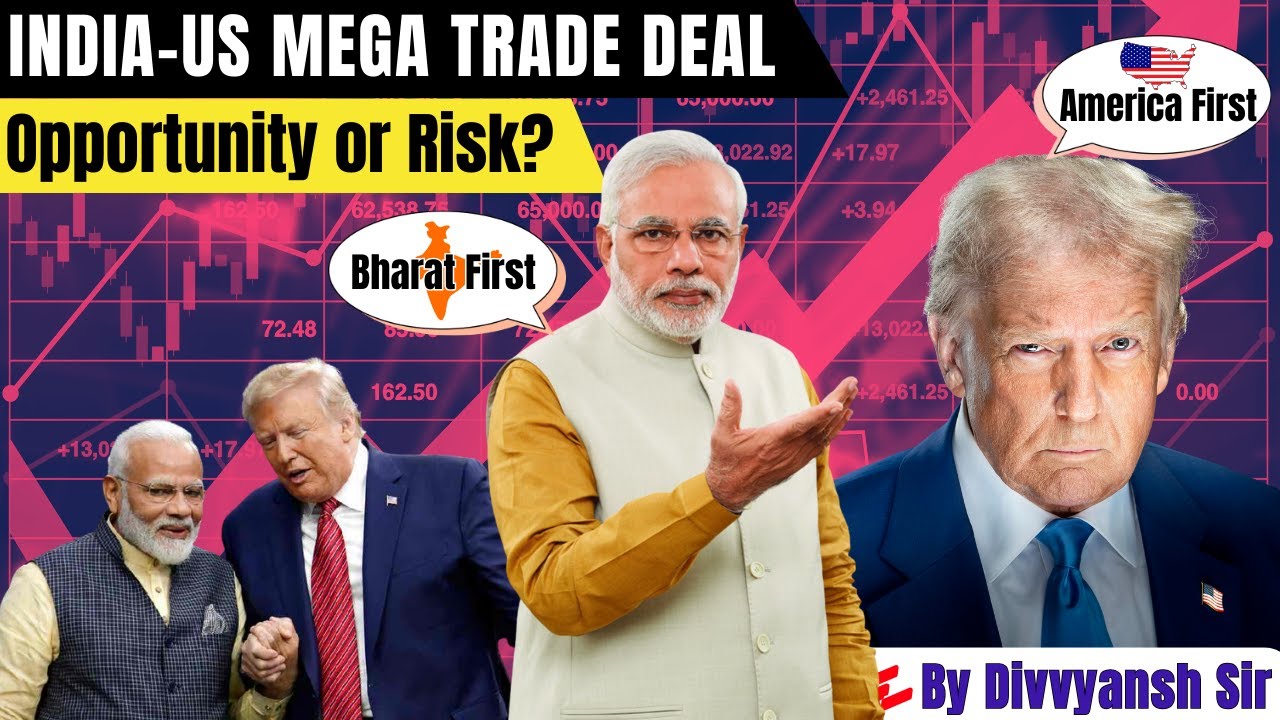 India–US Mega Trade Deal 🤝 Opportunity or Risk? 🤔 | Explained by - Divyansh Sir
