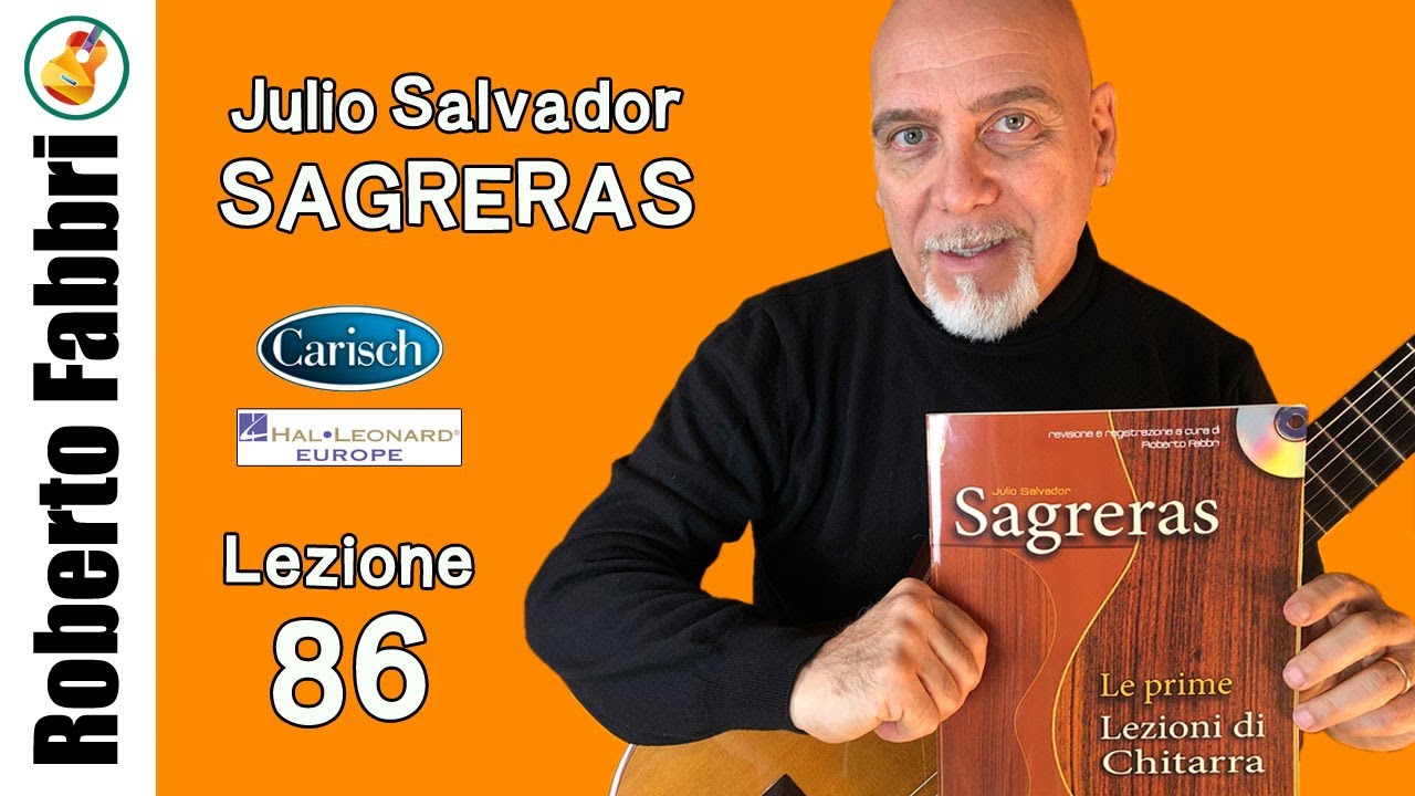 Lezione 86 - Le prime Lezioni di Chitarra, Julio Sagreras a cura di Roberto Fabbri