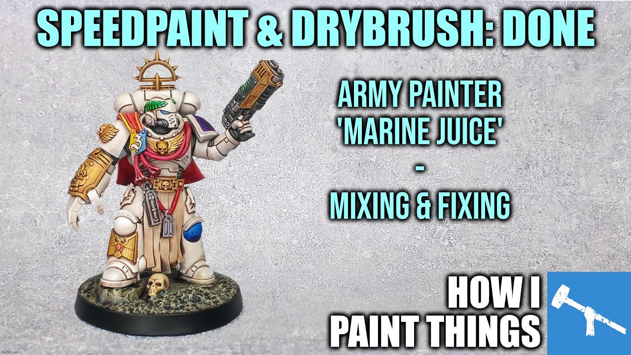 Army Painter Marine Juice - Worth the Mix? Yes. Answer in the Title! [How I Paint Things]
