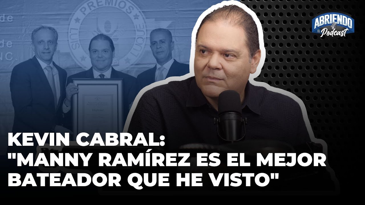 KEVIN CABRAL: EL MEJOR COMENTARISTA DE BÉISBOL, HABLA DE POLONIA-DILONE, DE MANNY RAMÍREZ Y ÁGUILAS
