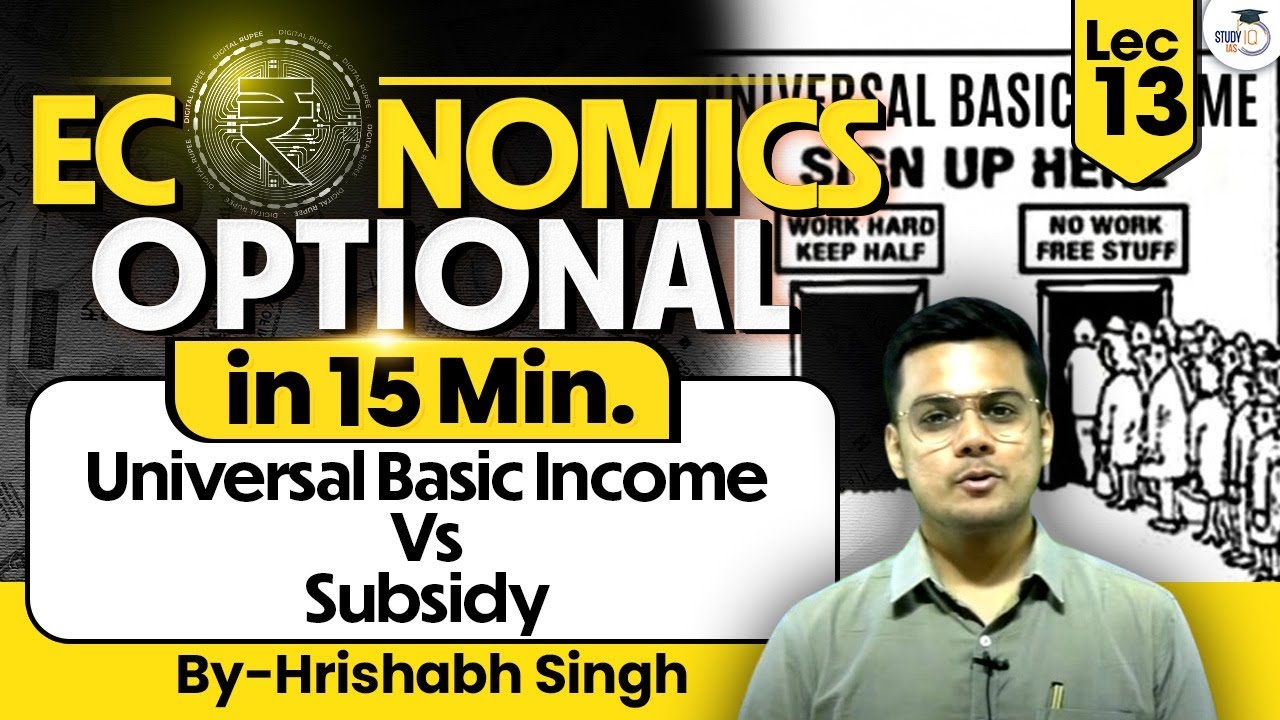 Will Universal Basic Income Replace Subsidies in India? | Economics Optional | Hrishabh Singh