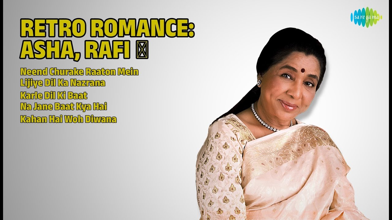 आशा, रफ़ी: सदाबहार नगमें | Asha Bhosle Songs | Neend Churake Raaton Mein