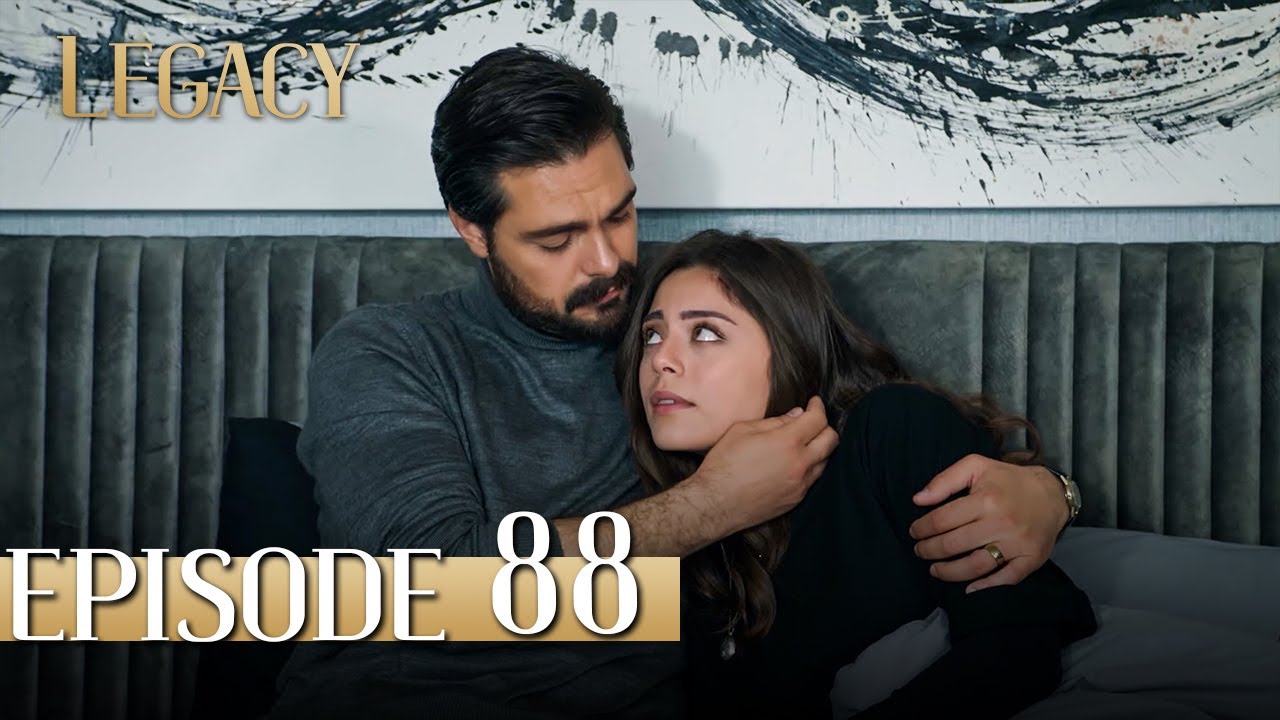 Legacy Long Episode 88 | Emanet 88. Uzun Bölüm