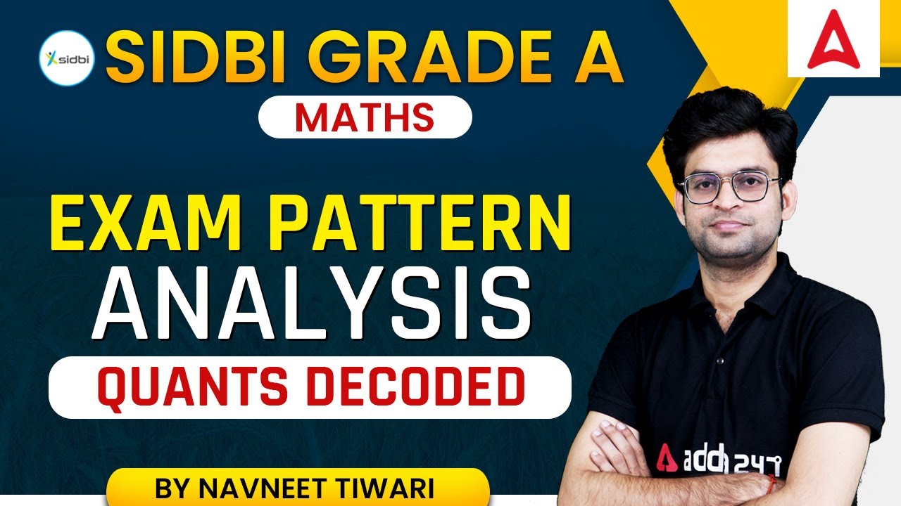 SIDBI Grade A Exam Pattern Analysis | SIDBI Grade A Quants | By Navneet Tiwari