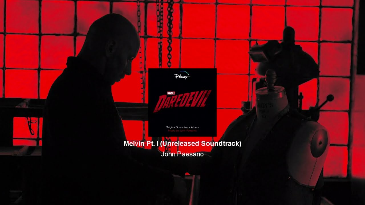 Marvel's Daredevil - Season 1 OST - 1.11 - 02: Melvin Pt. I