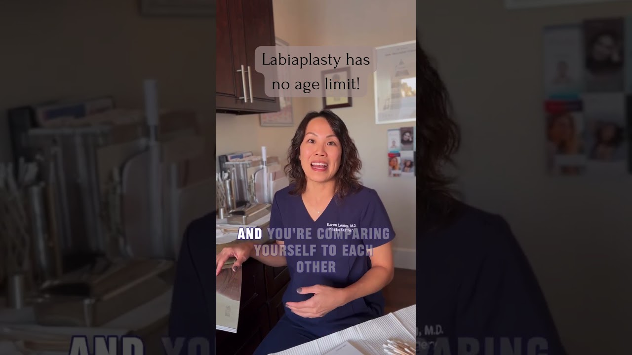 Labiaplasty doesn&rsquo;t have an age limit!