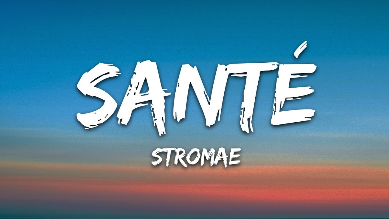 Stromae - Sant&eacute; (Lyrics)