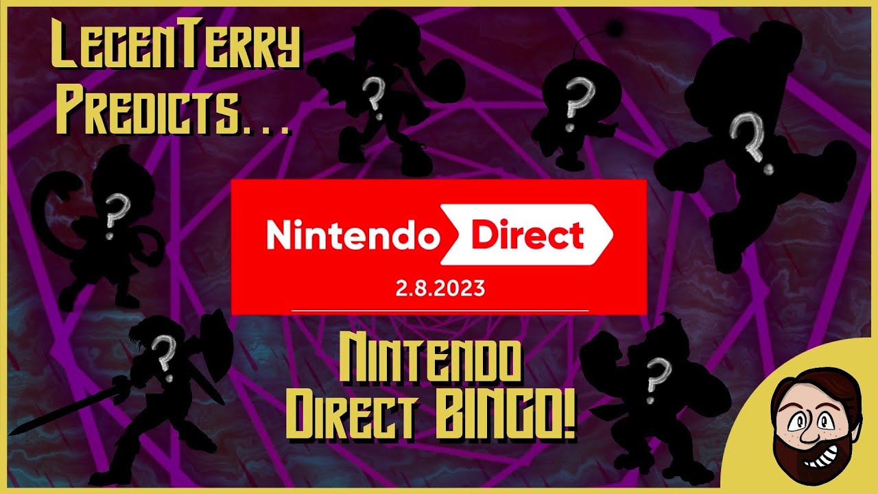 LegenTerry - Predicting the February 8th Nintendo Direct with BINGO