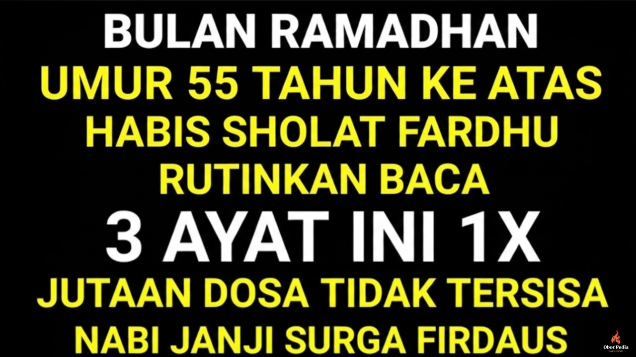 RAMADHAN ! Masuk usia Tua, Selalu Baca Ayat ini Usai Sholat fardhu 1x, walau dosa Jutaan tak tersisa