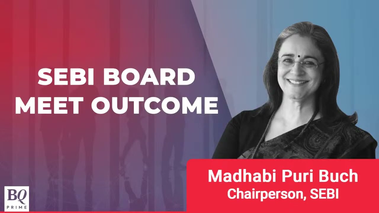 SEBI Press Conference On Board Meet Outcome | BQ Prime