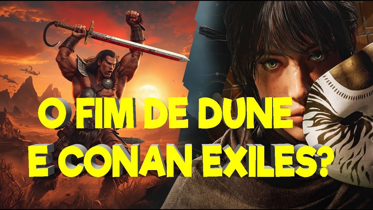 CONAN SERA A SALVA&Ccedil;&Atilde;O? SITUA&Ccedil;&Atilde;O DE DUNE AWAKENING COMPLICADA E DEMISS&Otilde;ES NA FUNCOM