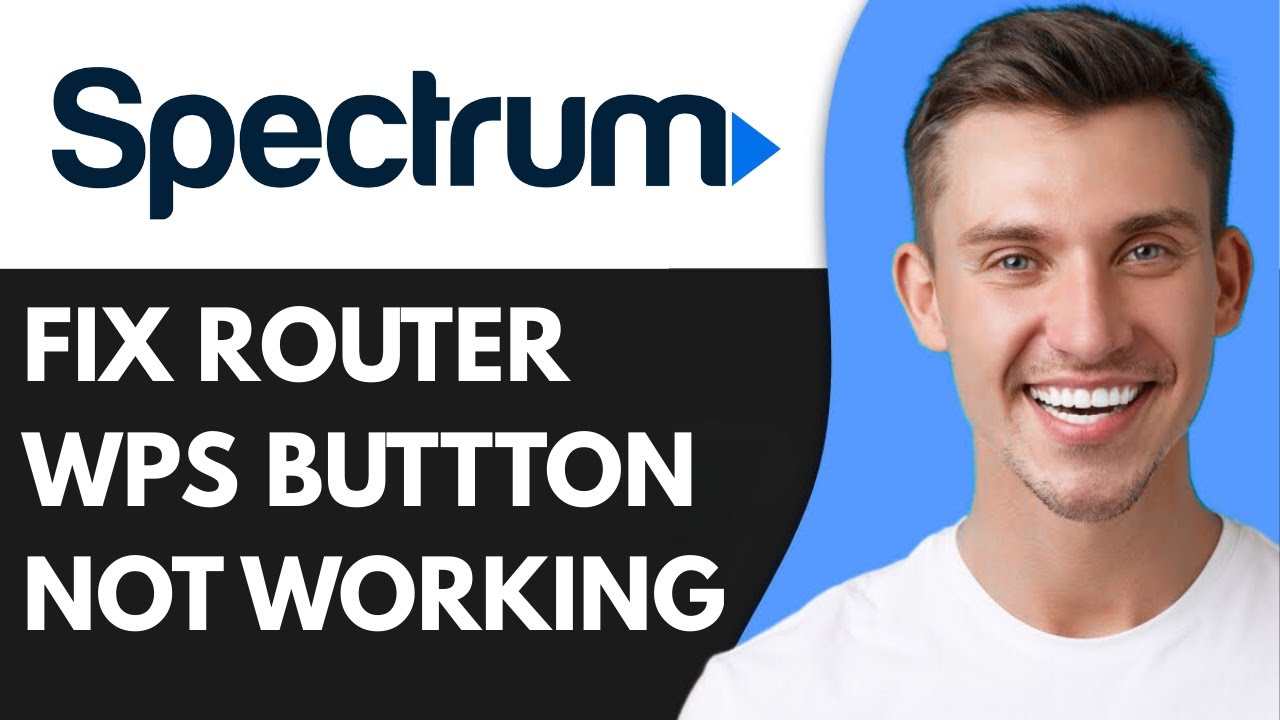 HOW TO FIX SPECTRUM ROUTER WPS BUTTTON NOT WORKING (2026)