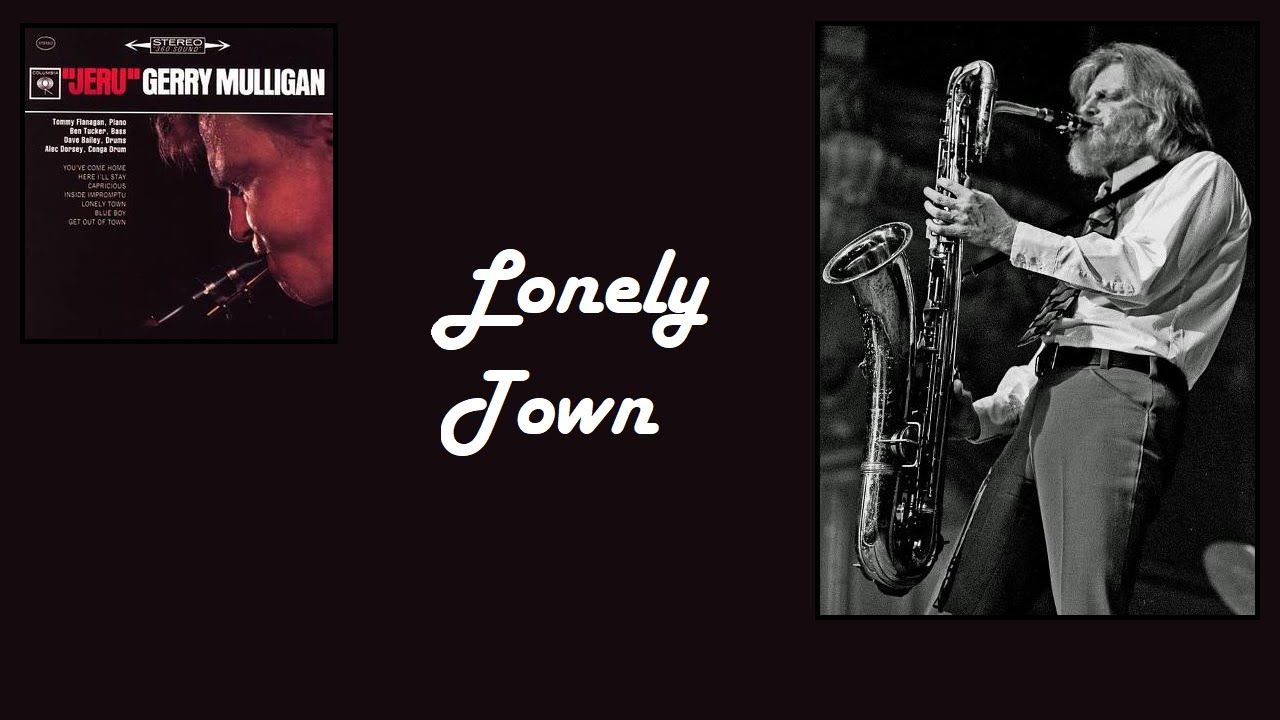 Lonely Town - Gerry Mulligan Solo Transcription