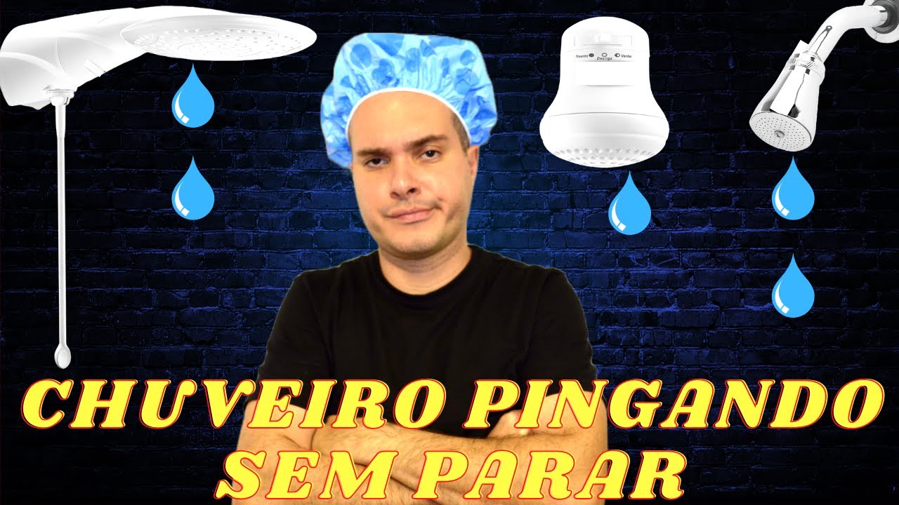 CHUVEIRO PINGANDO MESMO DESLIGADO │ COMO CONSERTAR