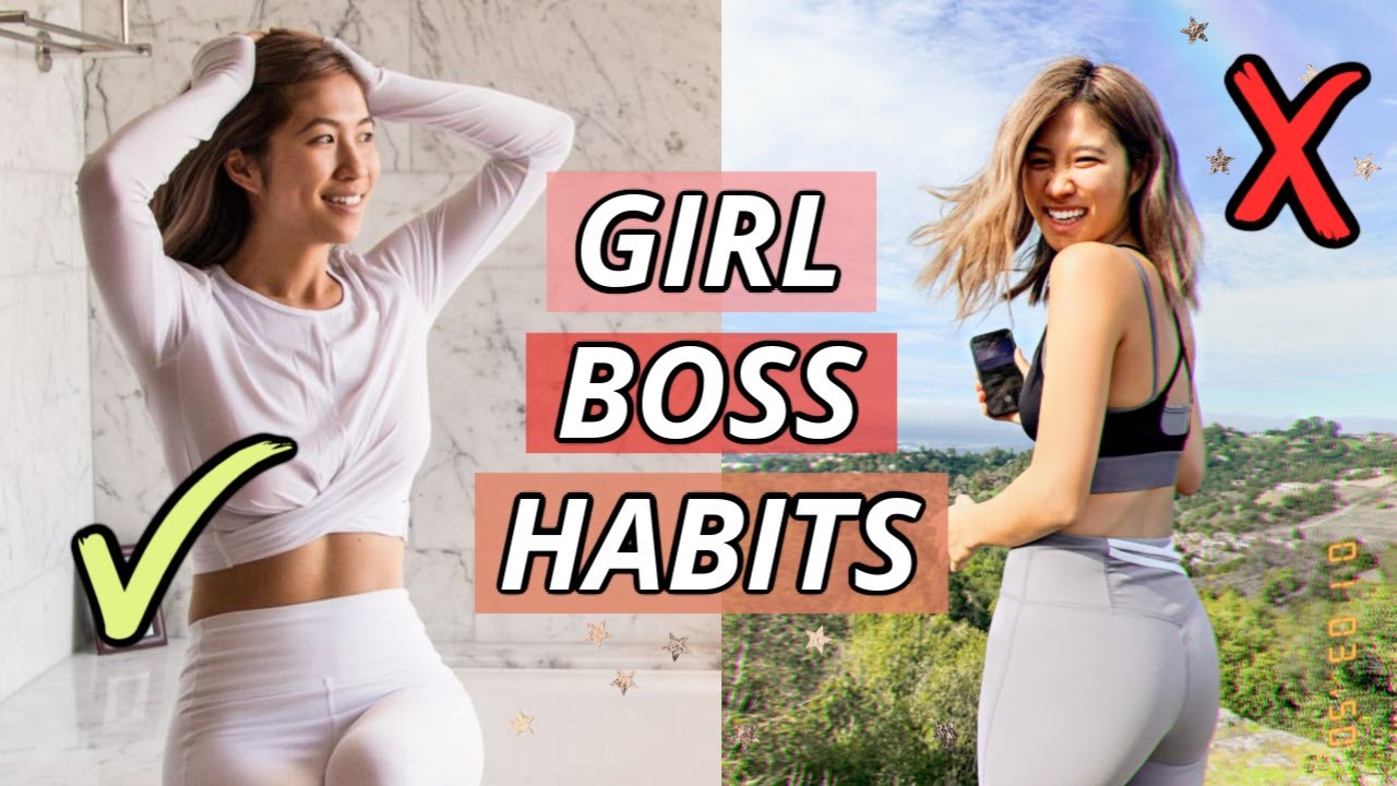 6 HEALTHY HABITS EVERY GIRL BOSS MUST KNOW!