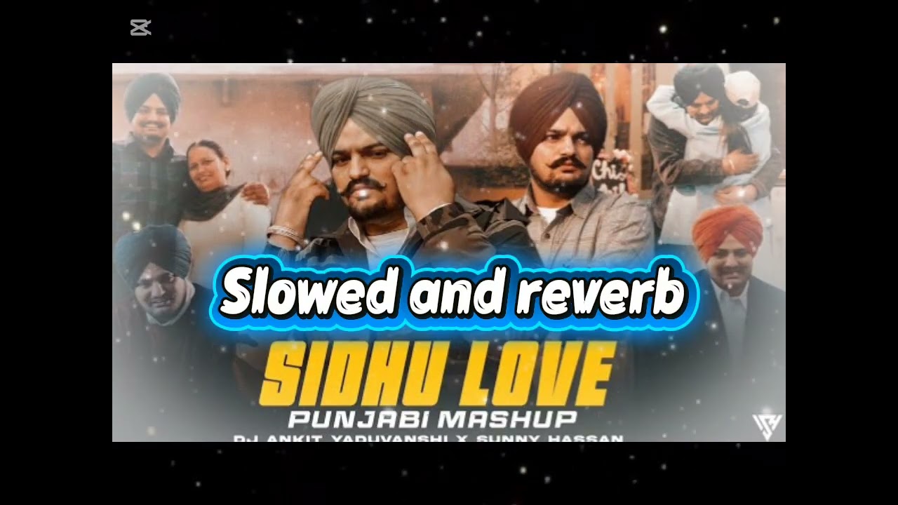 Love Vibes Mashup 2026 | Sidhu Moosewala | Slowed & Reverb | Punjabi Lofi