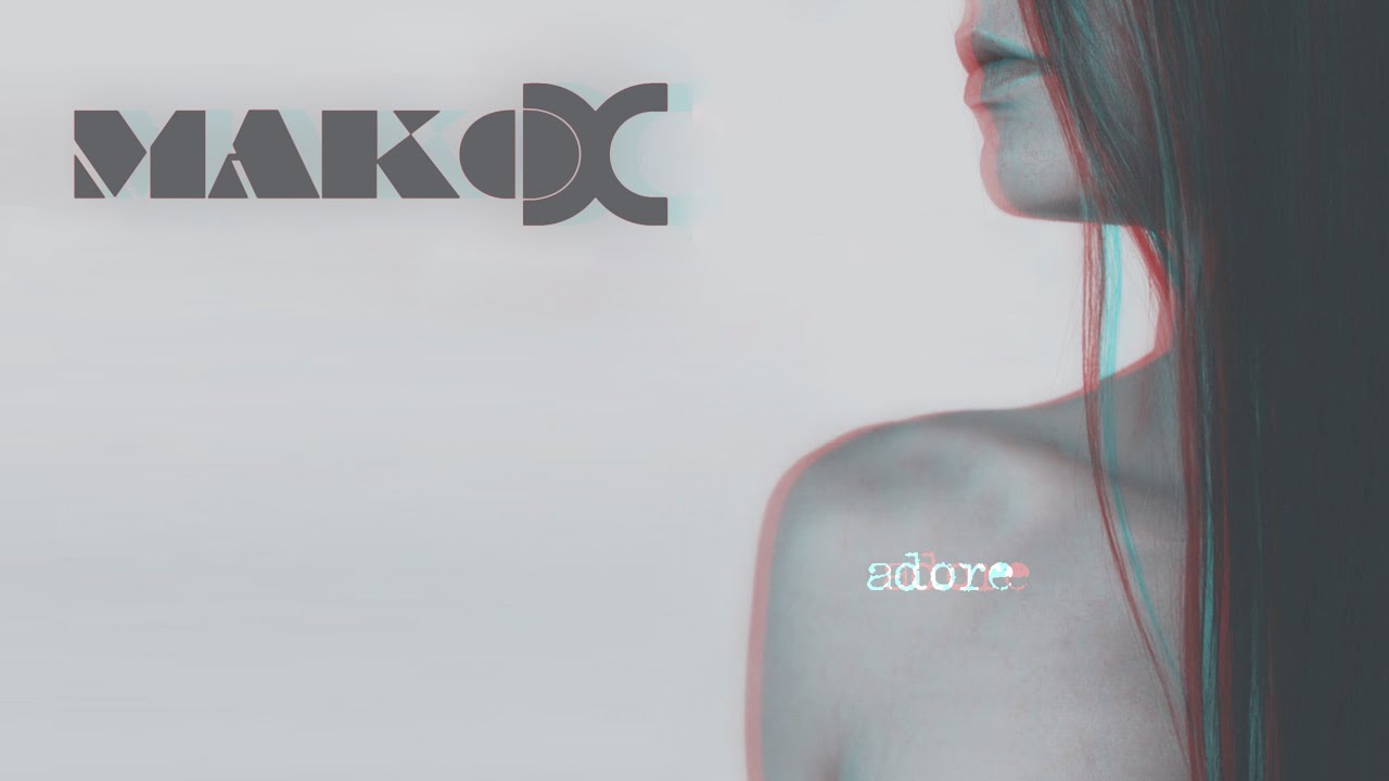 Adore | MAKO DC