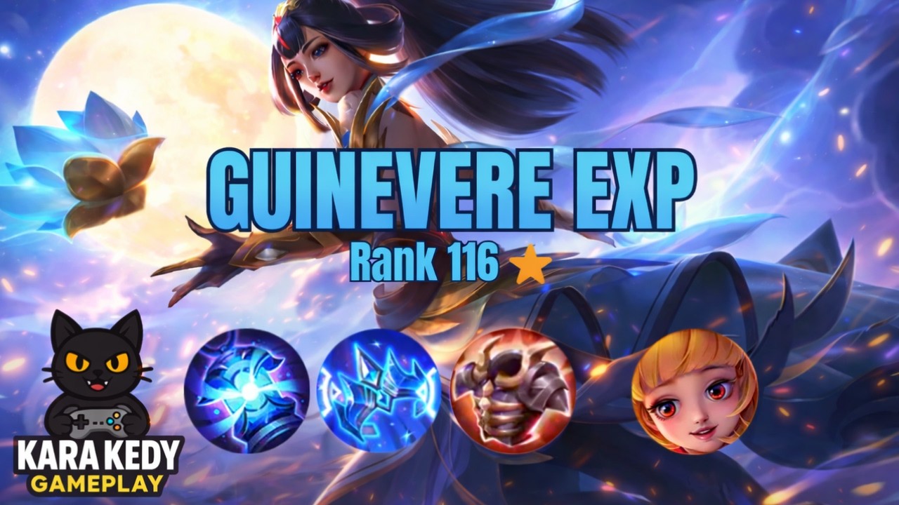 Guinevere EXP Ne Kadar Güçlü? | Mistik 116 Yıldız Rank Maçı