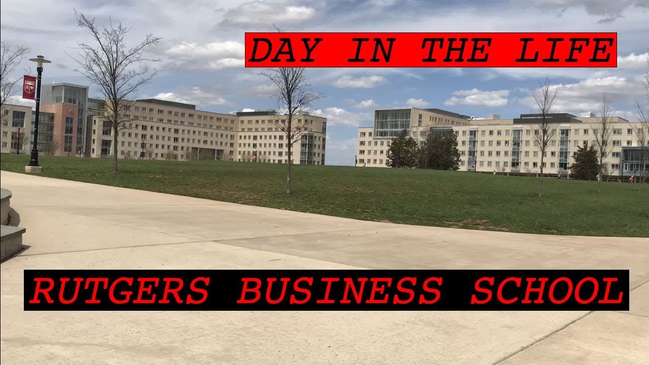 Another Day in the Life at RUTGERS BUSINESS SCHOOL