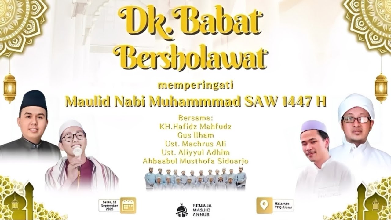 DK BABAT BERSHOLAWAT DALAM RANGKA MEMPERINGATI MAULID NABI MUHAMMAD SAW 2025 M/1447 Η