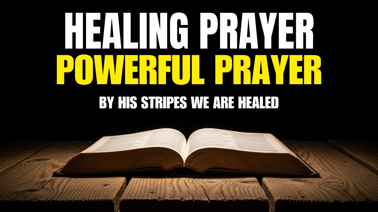 Healing Listen to This Powerful Healing Prayer | Sermon and Prayer for Strength and Peace
