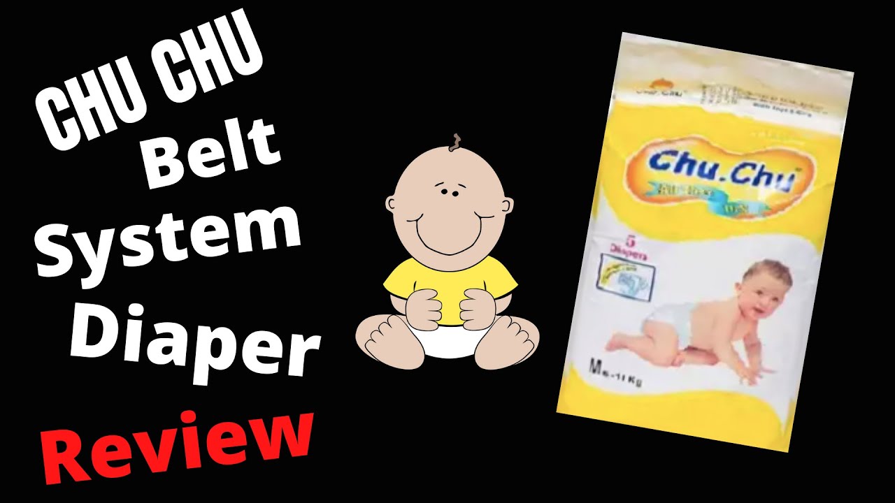Chu Chu Belt System Baby Diaper Review