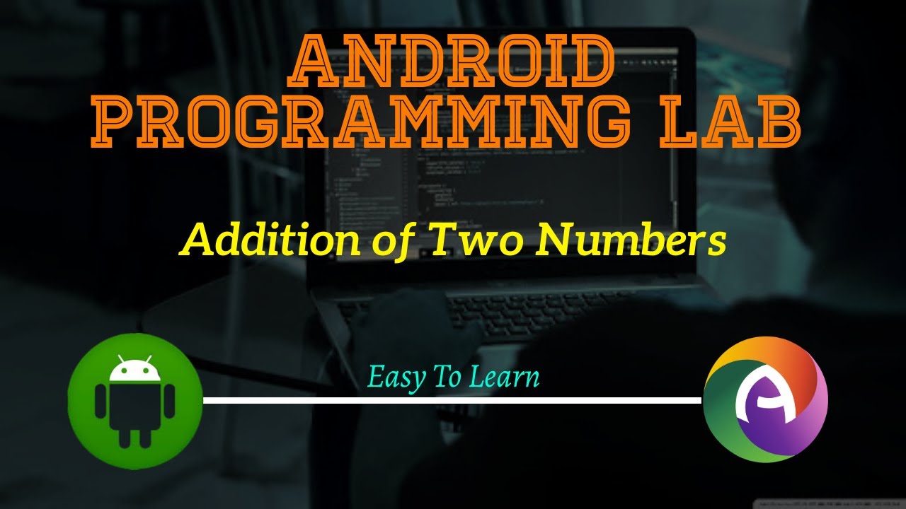 Android Lab 2 || Addition of Two Numbers || Android Programming || CS || BCA