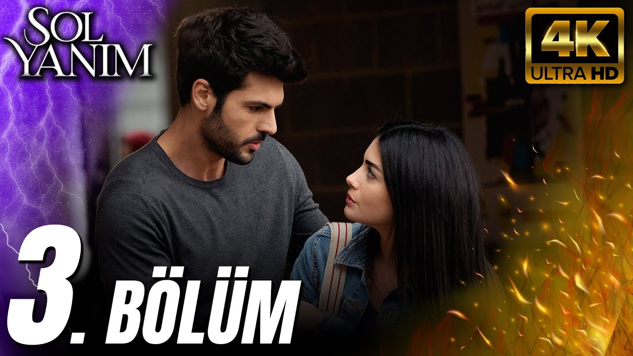 Sol Yanım 3. B&ouml;l&uuml;m🏆 (4K)