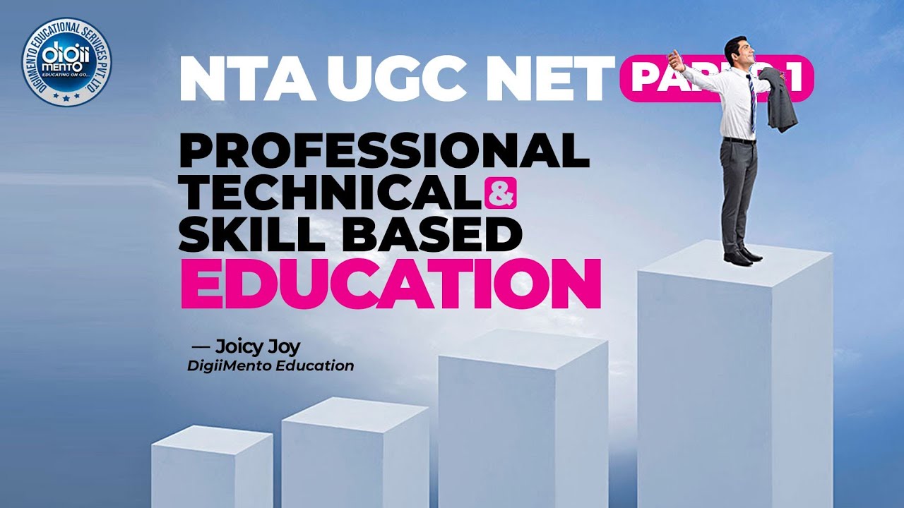 NTA UGC NET Paper 1 | Professional,Technical and skill Based Education  | Computer Science