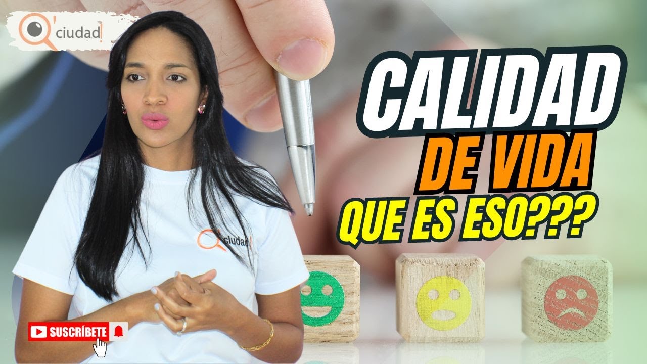 CALIDAD DE VIDA