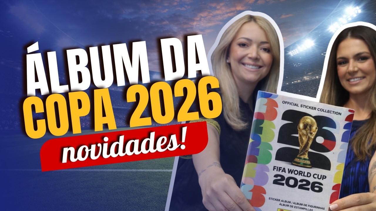 Copa do Mundo FIFA 2026: Tudo o que já sabemos + detalhes do novo ÁLBUM oficial