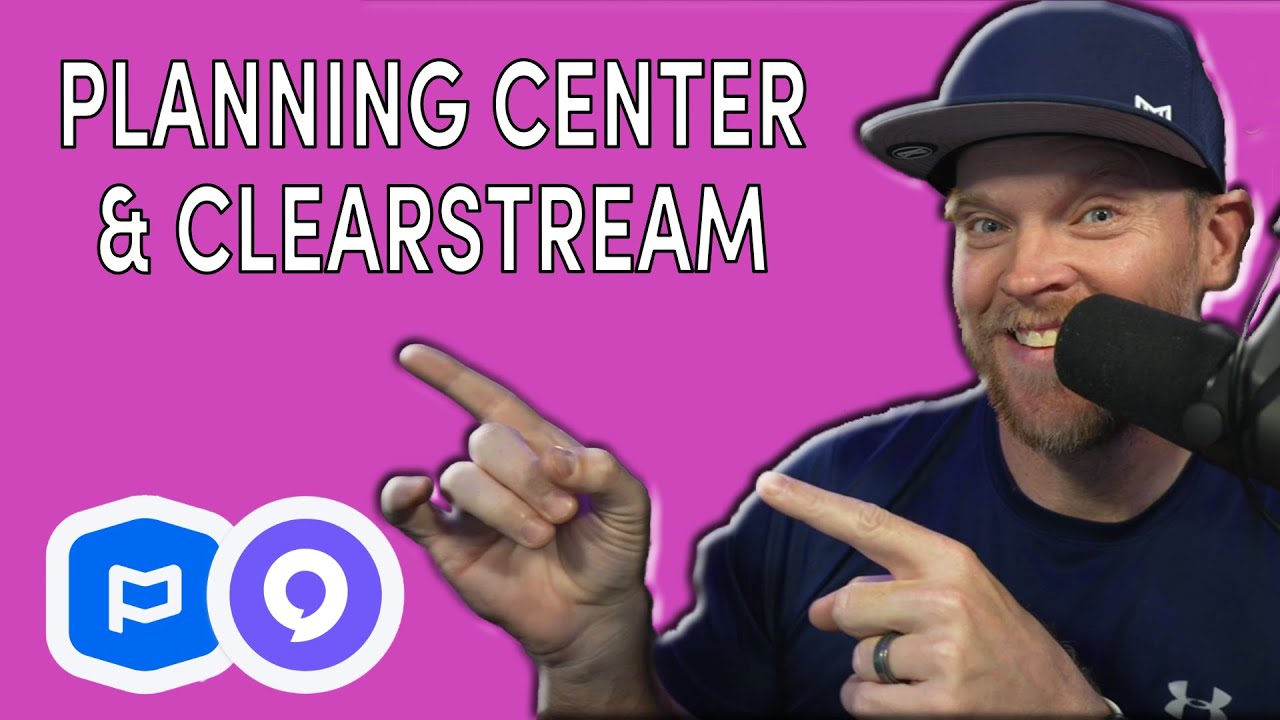 How to sync up Planning Center & Clearstream for churches